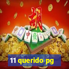 11 querido pg